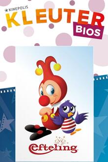 Kleuterbios: Efteling Filmposter van Kleuterbios: Efteling