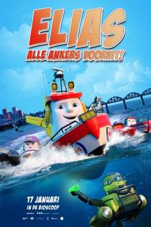 Elias: Alle Ankers Vooruit! Filmposter van Elias: Alle Ankers Vooruit!