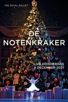 Ballet: Royal Ballet: De Notenkraker - 2021 Filmposter van Ballet: Royal Ballet: De Notenkraker - 2021